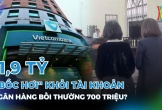 Khách hàng mất 11,9 tỉ và Vietcombank 'dắt nhau' ra tòa phúc thẩm