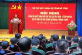 Hà Tĩnh công bố quyết định giải thể Ban Chỉ huy quân sự cấp huyện